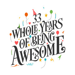 33rd Birthday And 33rd Wedding Anniversary Typography Design 