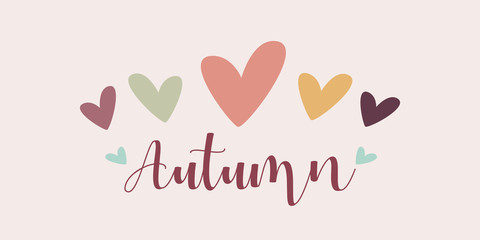 Autumn background. Hand drawn hearts. Autumnal colors on cream background. Vector illustration, flat design