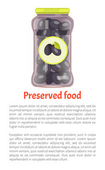 Preserved food olives in jar. Vegetables marinated conserved in glass container with distinctive label with image of product. Poster and text vector