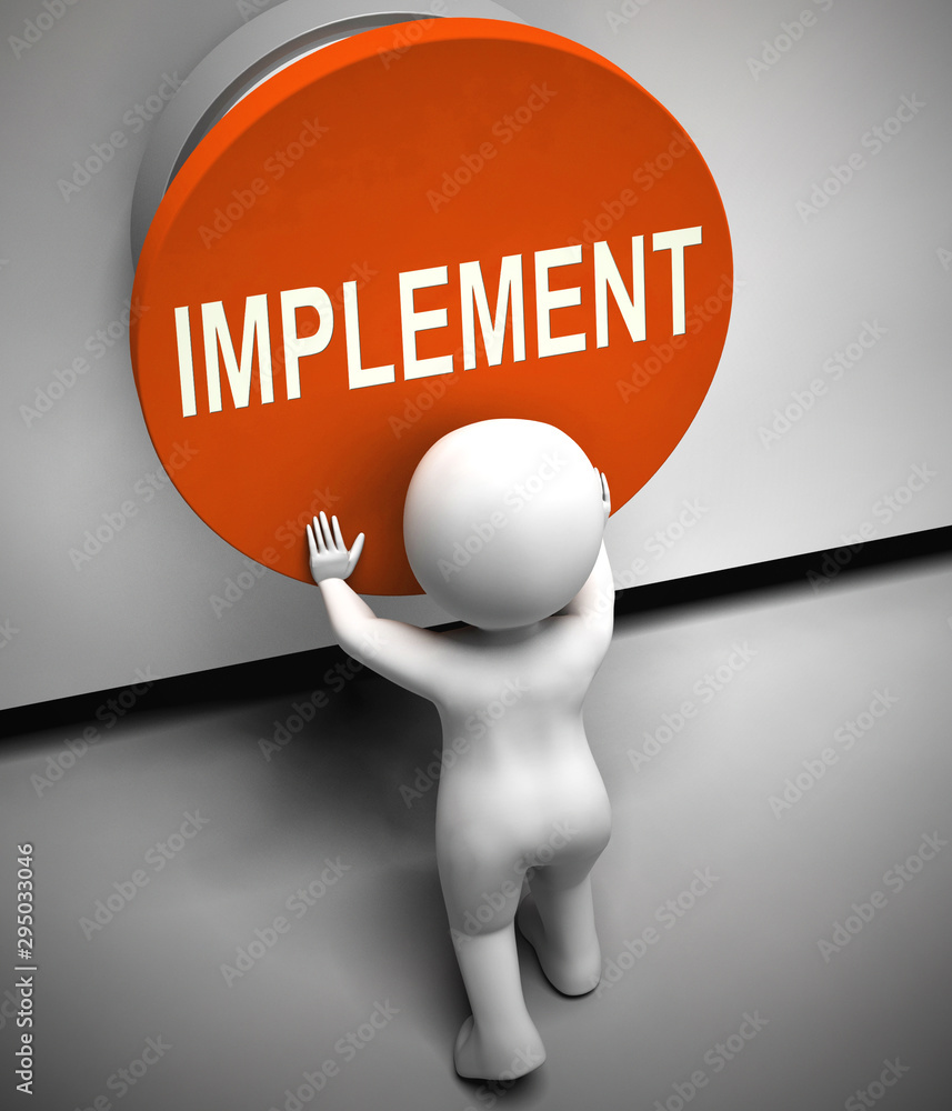 Aufkleber implement concept icon means to carry out the plan and execute a project - 3d illustration