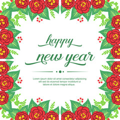 Ornate of greeting card happy new year, with texture red rose flower frame elegant. Vector