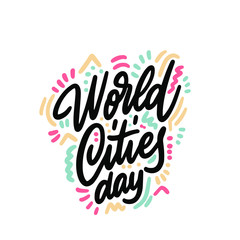 World cities day design template. Suitable for greeting card, poster and banner. Vector illustration.