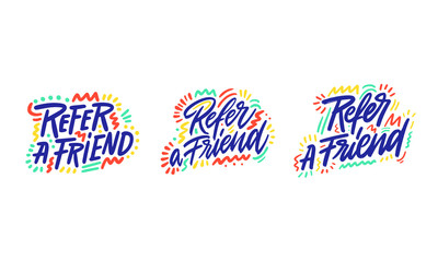 Set of Refer a friend. Isolated inscription on a white background. Banner for business, marketing and advertising. Vector illustration.