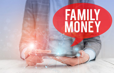 Writing note showing Family Money. Business concept for the inherited wealth of established...