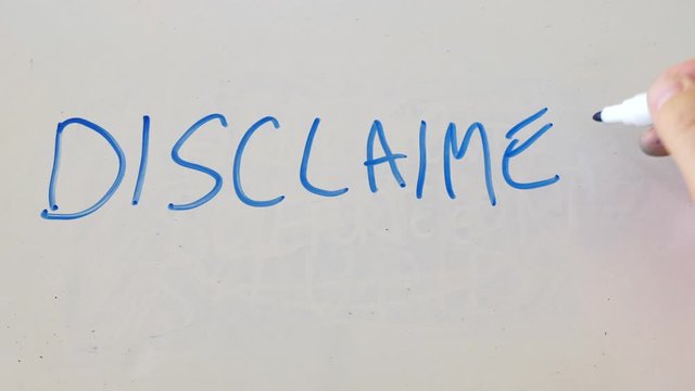 Disclaimer sign written on whiteboard