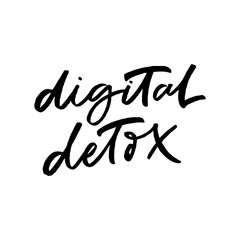 Hand drawn lettering card. The inscription: Digital detox. Perfect design for greeting cards, posters, T-shirts, banners, print invitations.