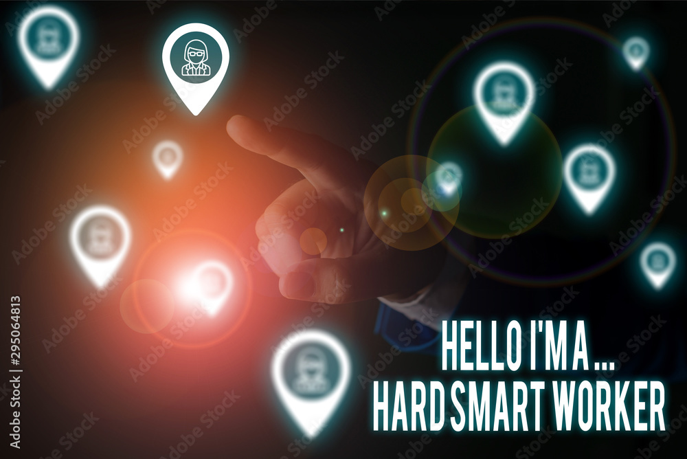 Poster writing note showing hello i m a hard smart worker. business concept for intelligence at your job fa