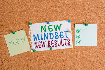 Handwriting text New Mindset New Results. Conceptual photo Open to Opportunities No Limits Think Bigger Corkboard color size paper pin thumbtack tack sheet billboard notice board