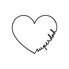 Superdad - calligraphy word with hand drawn heart. Lettering symbol illustration for t-shirt, poster, wedding, greeting card