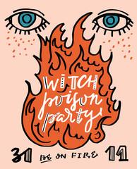 witch poison party poster. 31 october be on fire. hand drawn flat vector illustration