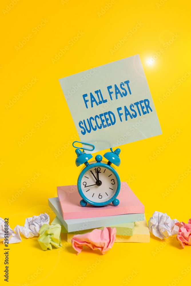 Poster text sign showing fail fast succeed faster. business photo showcasing dont give up keep working on i