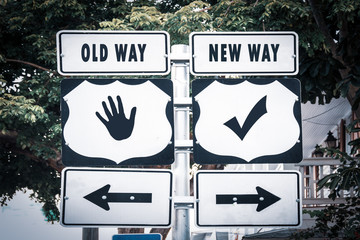 Street Sign to NEW WAY versus OLD WAY