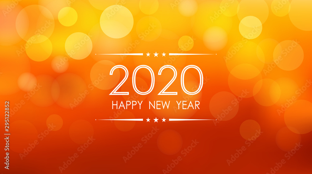 Wall mural happy new year 2020 with bokeh and lens flare pattern on summer orange color background