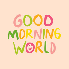 Good Morning Lettering Text. Vector Illustration.