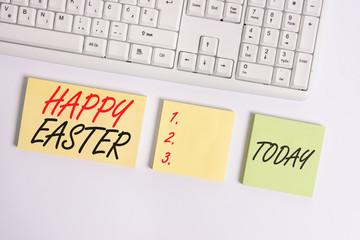 Word writing text Happy Easter. Business photo showcasing the Christian celebration of the Resurrection of Christ Flat lay above blank copy space sticky notes with business concept