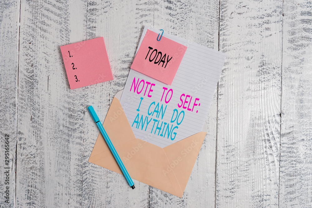 Poster conceptual hand writing showing note to self i can do anything. concept meaning motivation for doing