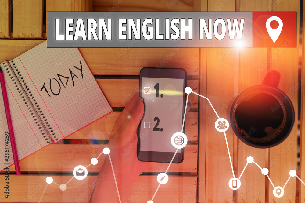 Poster writing note showing learn english now. business concept for gain or acquire knowledge and skill of 