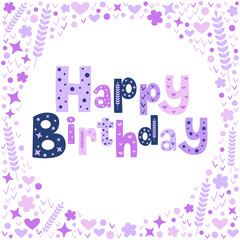 Vector illustration of a Happy Birthday card design featuring decorated hand lettering and hand drawn doodle elements.