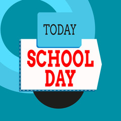 Text sign showing School Day. Business photo text starts from seven or eight am to three pm get taught there Blank banner rectangle square above semicircle down Geometrical background
