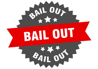 bail out sign. bail out red-black circular band label