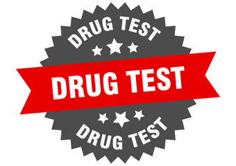 drug test sign. drug test red-black circular band label