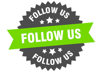 follow us sign. follow us green-black circular band label