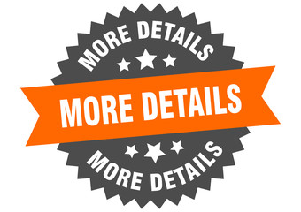 more details sign. more details orange-black circular band label