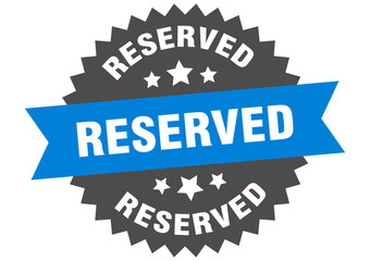 reserved sign. reserved blue-black circular band label