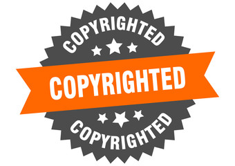 copyrighted sign. copyrighted orange-black circular band label