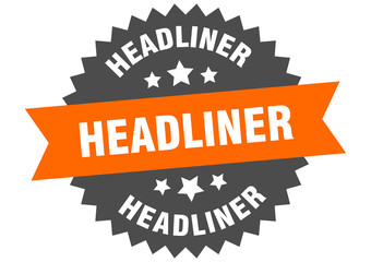 headliner sign. headliner orange-black circular band label
