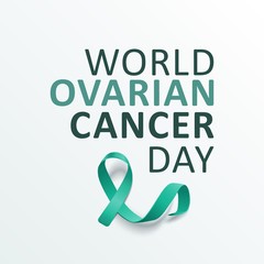 World ovarian cancer day poster with teal ribbon symbol for awareness campaign