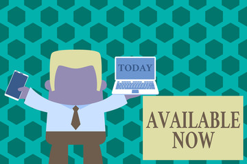 Word writing text Available Now. Business photo showcasing Handy Eligible Today Present Bachelor Here on Board Accessible Standing professional man tie holding left open laptop right mobile phone