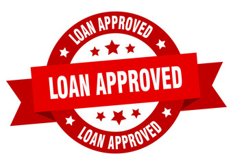 loan approved ribbon. loan approved round red sign. loan approved