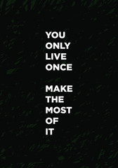 you only live once motivational quotes or saying vector design