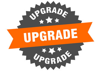 upgrade sign. upgrade orange-black circular band label
