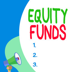 Conceptual hand writing showing Equity Funds. Concept meaning type of mutual fund that buys ownership in businesses Blank huge balloon empty text with small megaphone. Announcement