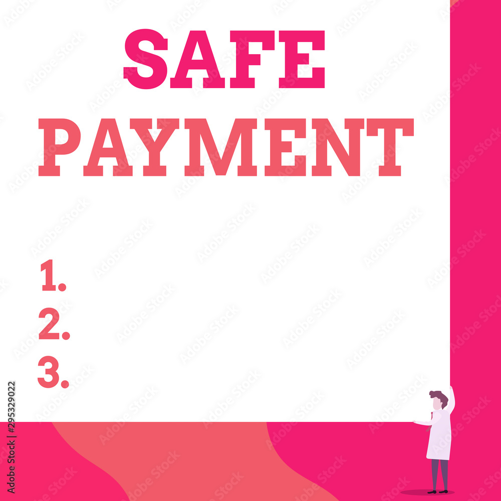 Poster writing note showing safe payment. business concept for webpage where credit card numbers are entere