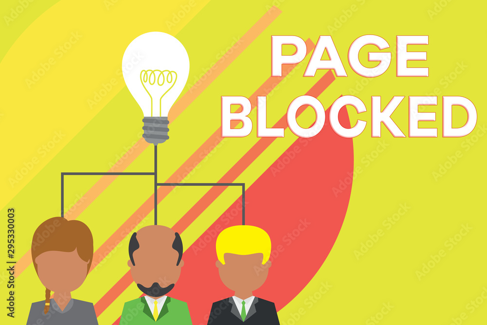 Poster handwriting text writing page blocked. conceptual photo users are prevented from being accessed or u