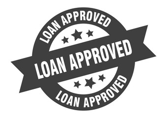 loan approved sign. loan approved black round ribbon sticker