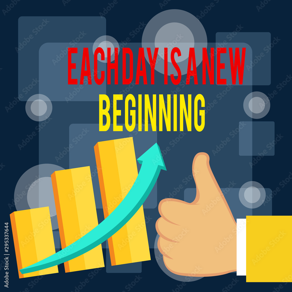 Aufkleber writing note showing each day is a new beginning. business concept for every morning you can start a