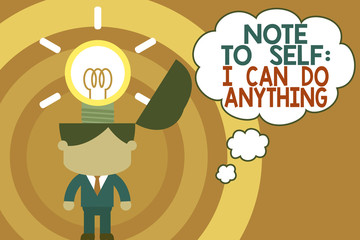 Word writing text Note To Self I Can Do Anything. Business photo showcasing Motivation for doing something confidence Standing successful man suit necktie surging brilliant innovative solutions