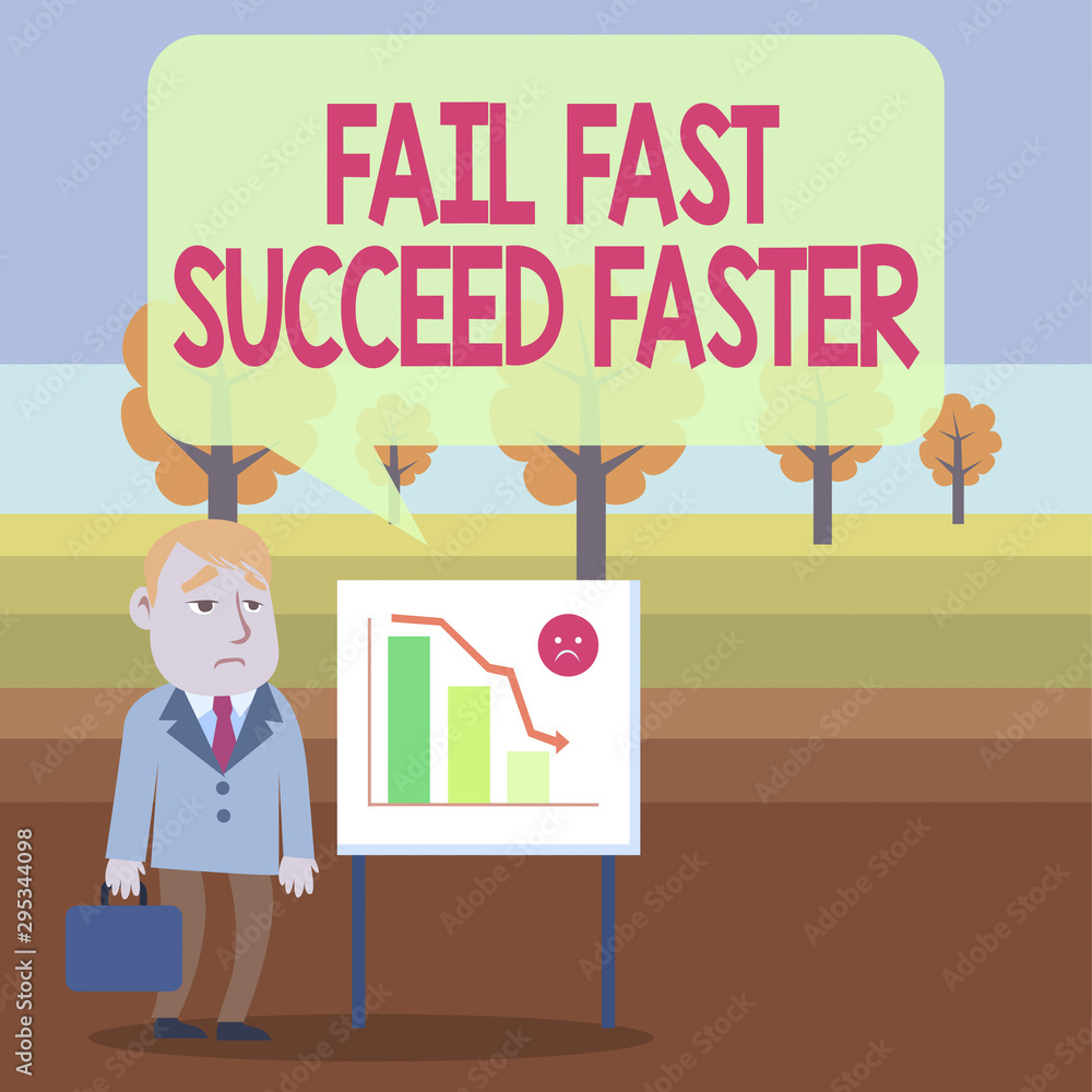 Poster conceptual hand writing showing fail fast succeed faster. concept meaning dont give up keep working 