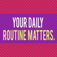 Word writing text Your Daily Routine Matters. Business photo showcasing Have good habits to live a healthy life Seamless Endless Infinite Polka Dot Pattern against Solid Red Background