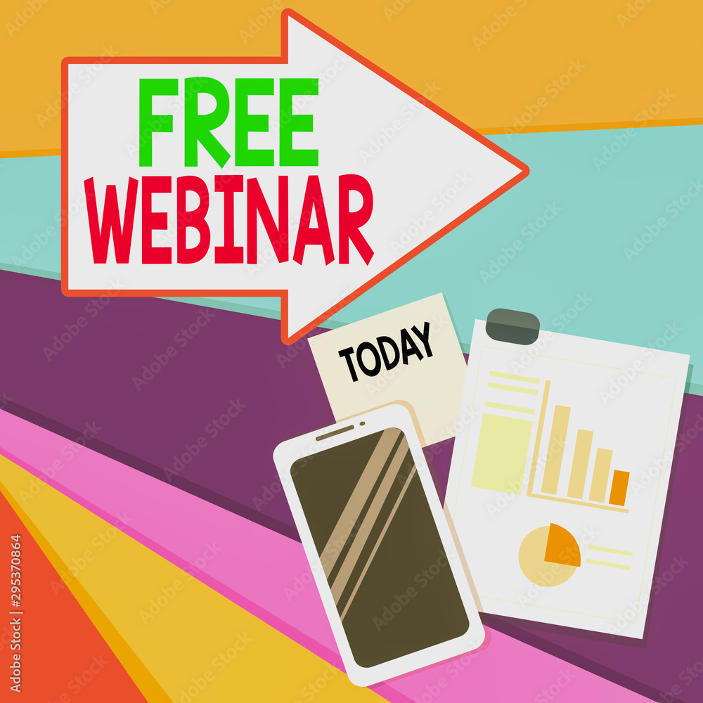 Poster handwriting text writing free webinar. conceptual photo free workshop or seminar that is transmitted