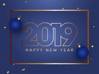 Happy New year celebration poster or greeting card design with text 2019 on blue confetti background decorated with baubles.