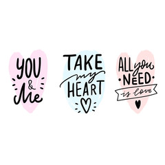 Set of love lettering phrases for print, card, poster, sticker. Modern romantic calligraphy slogan.