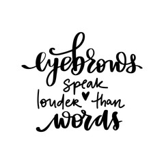 Vector Handwritten quote. Calligraphy phrase for beauty salon, brow bars, Brow Makers