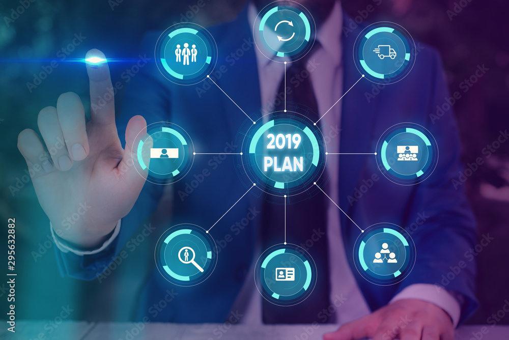 Poster text sign showing 2019 plan. business photo text setting up your goals and plans for the current yea