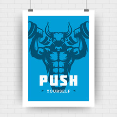 Fitness motivation poster retro typographic quote design template A4 size with bodybuilder man bull head silhouette.