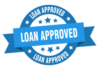 loan approved ribbon. loan approved round blue sign. loan approved